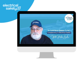 Complacency in Electrical Safety, an Interview with Mike Bahr